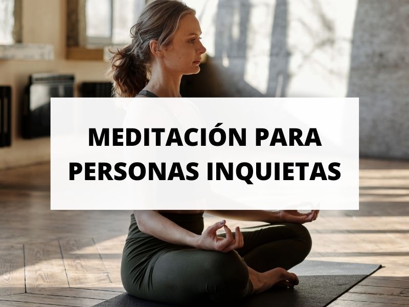 5 formas de meditación para gente que no sabe estar quieta